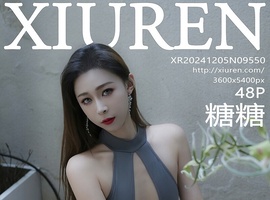 [XiuRen秀人网] 2024.12.05 NO.9550 糖糖❤ [50P-494.6M]