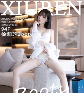 [XiuRen秀人网] 2024.08.15 NO.9020 徐莉芝Booty [94+1P-709MB]