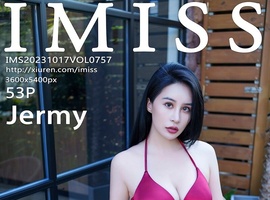 [IMiss爱蜜社] 2023.10.17 VOL.757 Jermy [53+1P-594MB]