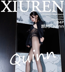 [XiuRen秀人网] 2024.11.06 NO.9405 凯竹Quinn [84+1P-733MB]