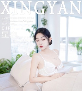 [XINGYAN星颜社] 2025.04.15 VOL.334 星冉 [81+1P-695MB]