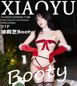 [XIAOYU画语界] 2023.12.20 VOL.1168 徐莉芝Booty [91+1P-709MB]