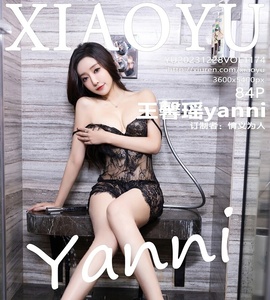 [XIAOYU画语界] 2023.12.28 VOL.1174 王馨瑶yanni [84+1P-769MB]