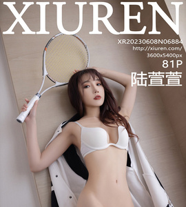 [XiuRen秀人网] 2023.06.08 No.6884 陆萱萱 [81+1P-223M]