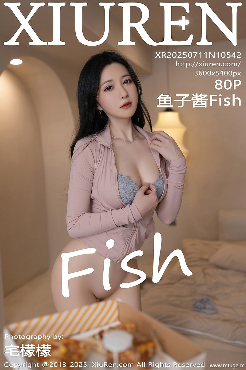 [XiuRen秀人网] 2025.07.11 NO.10542 鱼子酱Fish [80+1P-743MB]