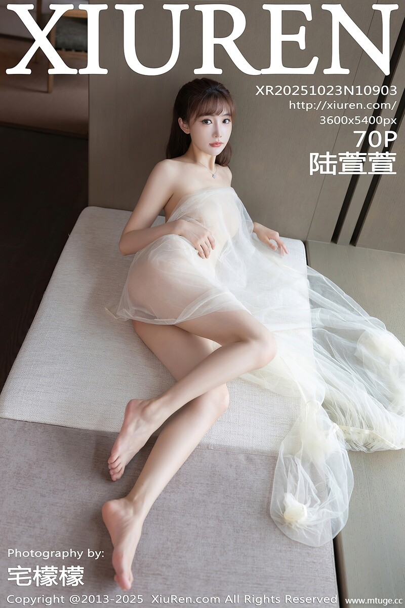 [XiuRen秀人网] 2025.10.23 NO.10903 陆萱萱 [70+1P-785MB]