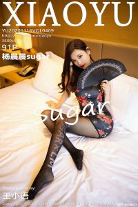 [XIAOYU画语界] 2020.11.16 Vol.409 杨晨晨sugar [91+1P-434M]