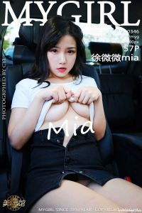 [MyGirl美媛馆] 2019.02.22 VOL.346 徐微微mia [54+1P-98M]