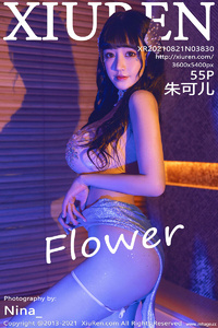 [XiuRen秀人网] 2021.08.21 No.3830 朱可儿Flower [55+1P-681M]