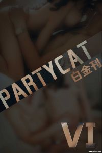 [PartyCat轰趴猫] 2018.02.01 白金特刊Vol.006 [49+1P-13.8M]