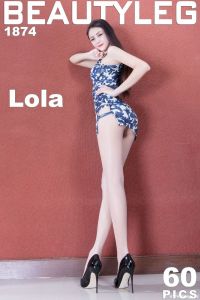 [腿模Beautyleg] 2020.01.27 No.1874 Lola [60P-340M]