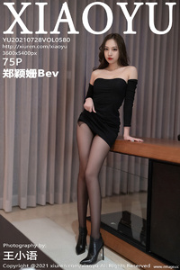 [XIAOYU画语界] 2021.07.28 Vol.580 郑颖姗Bev [75+1P-579M]