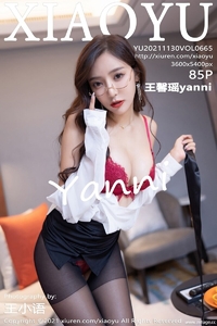 [XIAOYU画语界] 2021.11.30 Vol.665 王馨瑶 [85+1P-819M]