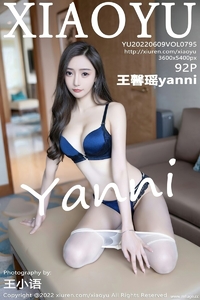 [XIAOYU画语界] 2022.06.09 Vol.795 王馨瑶 [92+1P-354M]