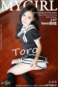 [MyGirl美媛馆]2014.12.27 Vol.086 Toro羽住[44+1P/131M]