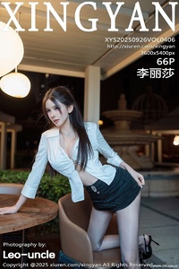 [XINGYAN星颜社] 2025.09.26 VOL.406 李丽莎 [66+1P-691MB]