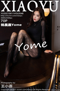 [XIAOYU画语界] 2021.06.11 Vol.548 杨晨晨Yome [70+1P-604M]