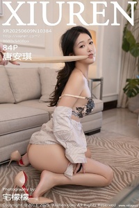 [XiuRen秀人网] 2025.06.09 NO.10384 唐安琪 [84+1P-845MB]