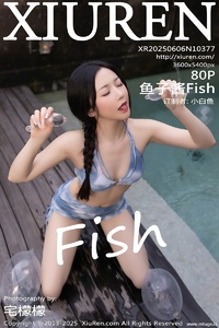 [XiuRen秀人网] 2025.06.06 NO.10377 鱼子酱Fish [80+1P-832MB]