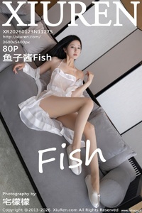 [XiuRen秀人网] 2026.01.23 NO.11275 鱼子酱Fish [80+1P-784MB]