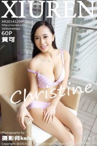 [XIUREN秀人网]XR20141209N00252 2014.12.09 黄可christine[60+1P/128M]