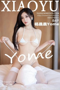 [XIAOYU画语界] 2023.09.01 Vol.1104 杨晨晨 [84+1P-268M]