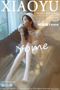 [XIAOYU画语界] 2021.08.06 Vol.587 杨晨晨Yome [96+1P-774M]