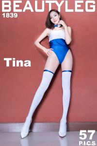 [腿模Beautyleg] 2019.11.08 No.1839 Tina [57P-387M]