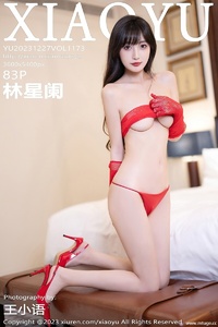 [XIAOYU画语界] 2023.12.27 VOL.1173 林星阑 [83+1P-657MB]