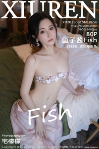 [XiuRen秀人网] 2025.08.15 NO.10656 鱼子酱Fish [80+1P-728MB]