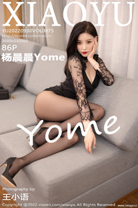 [XIAOYU画语界] 2022.09.30 Vol.875 杨晨晨 [86+1P-297M]